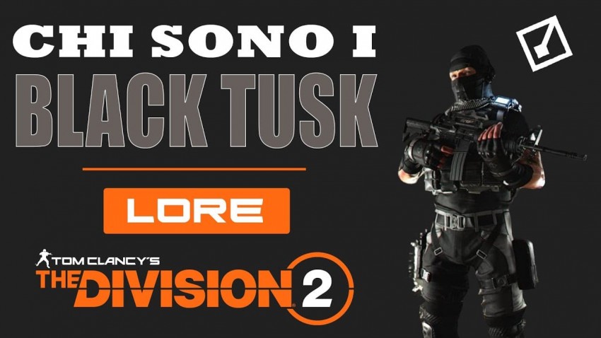 Lore The Division 2 i Black Tusk