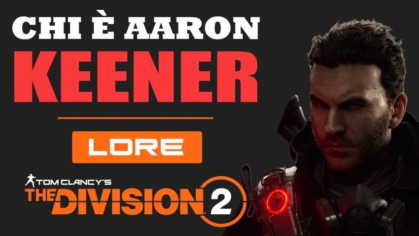 Lore The Division 2 Aaron Keener
